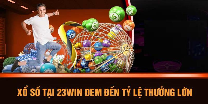 Tìm hiểu đôi nét về siêu phẩm Xổ Số 23WIN